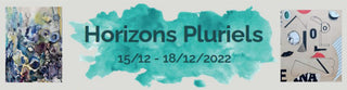Expo « Horizons Pluriels » de Laurence Biren & Quentin Naudeau